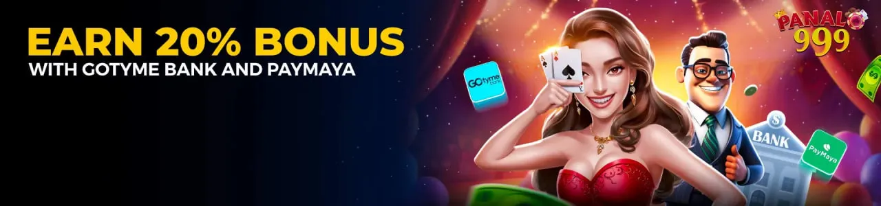 PN9 EARN 20% BONUS WITH GOTYME BANK AND PAYMAYA